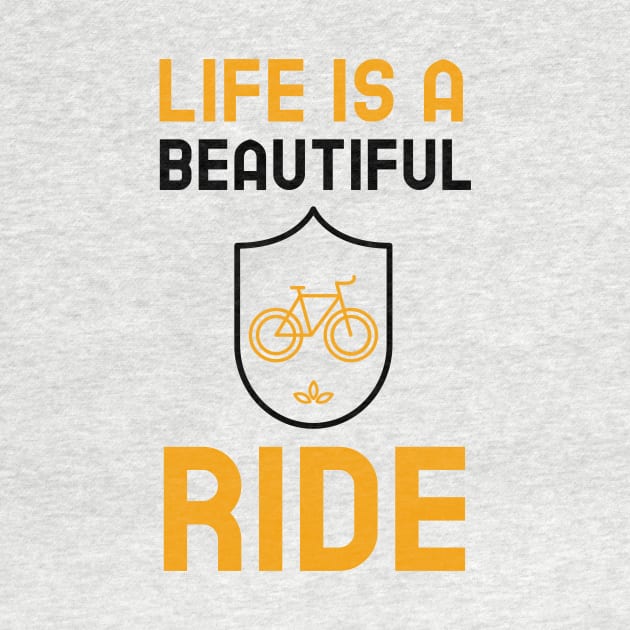 Life Is A Beautiful Ride by Jitesh Kundra